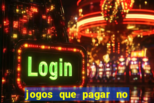 jogos que pagar no pix de verdade